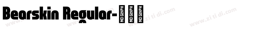 Bearskin Regular字体转换